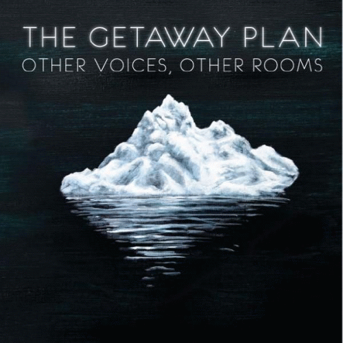 The Getaway Plan : Other Voices, Other Rooms